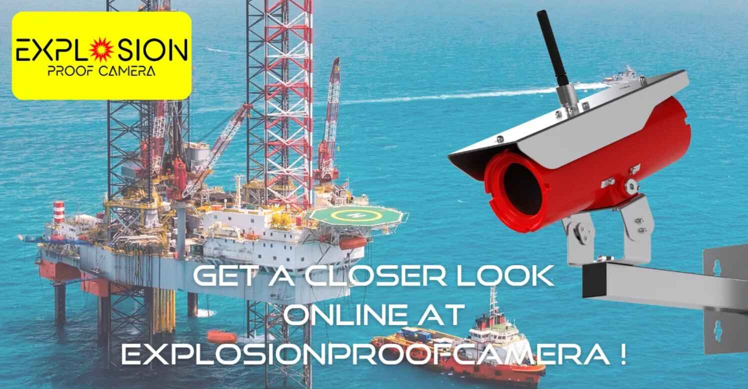 Innovations in Hazardous Location Cameras for Enhanced Workplace Safety